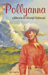 Pollyanna – Călătorie în Munții Stâncoși. vol. 6