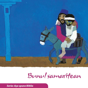 Bunul samaritean (Seria: Așa spune Biblia)