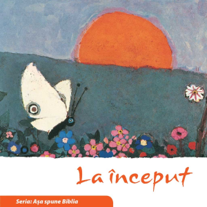 La început (Seria: Așa spune Biblia)